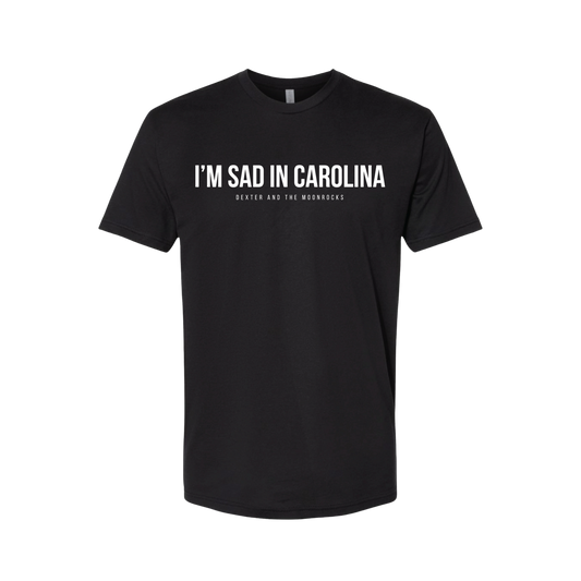 Sad In Carolina T-Shirt